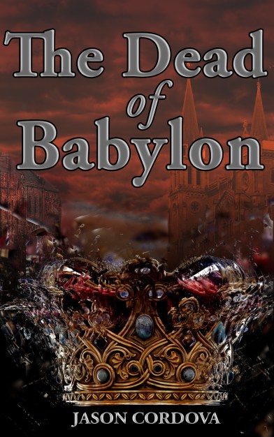 The Dead of Babylon - Published 2014
